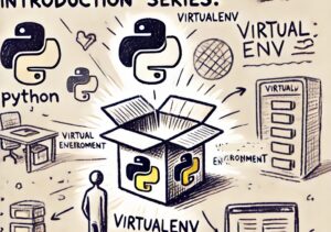Amazing Python Package Introduction Series - virtualenv